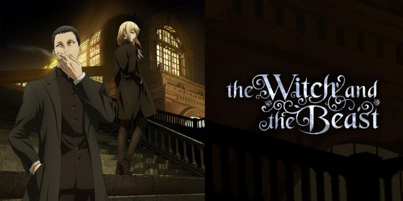 The Witch and the Beast - Anime 2024 mới mẻ