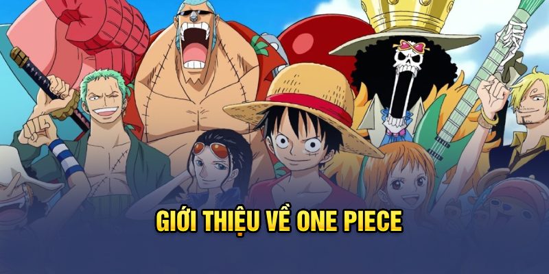 Giới thiệu về One Piece