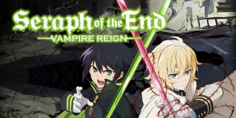 Anime ma cà rồng hay nhất mọi thời đại - Owari no Seraph