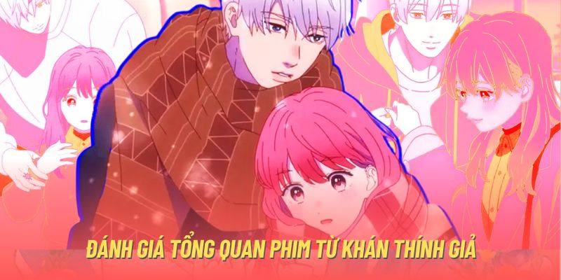 Đánh giá tổng quan phim từ khán thính giả